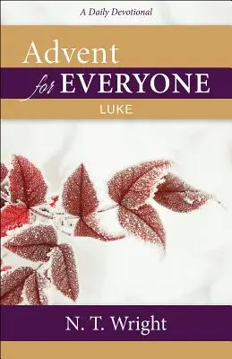 Adviento para todos: Lucas - Advent for Everyone: Luke