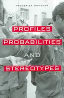 Perfiles, probabilidades y estereotipos - Profiles, Probabilities, and Stereotypes