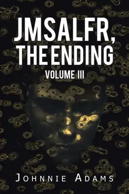 Jmsalfr, el Final Volumen Iii - Jmsalfr, the Ending Volume Iii