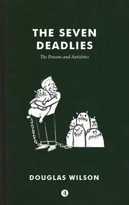 Los siete letales: Venenos y antídotos - The Seven Deadlies: Poisons and Antidotes