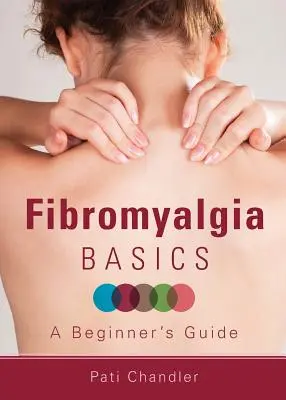 Fundamentos de la Fibromialgia - Fibromyalgia Basics