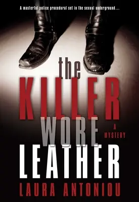 El asesino vestía de cuero: Un misterio - Killer Wore Leather: A Mystery