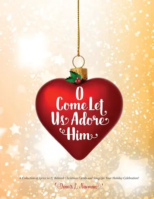 Venid, adorémosle - O Come Let Us Adore Him