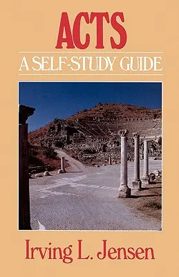 Hechos de los Apóstoles: Guía de autoestudio - Acts: A Self-Study Guide