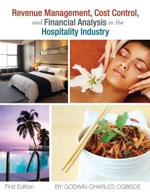 Gestión de ingresos, control de costes y análisis financiero en la industria hotelera - Revenue Management, Cost Control, and Financial Analysis in the Hospitality Industry