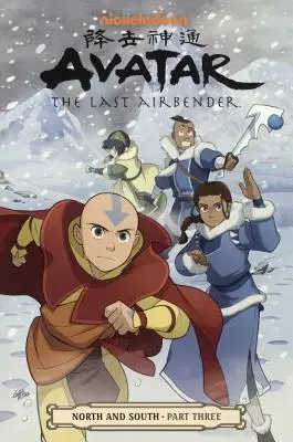 Avatar, el último maestro aire: Norte y Sur, tercera parte - Avatar the Last Airbender: North and South, Part Three