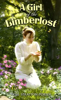 Una chica de Limberlost - A Girl of the Limberlost