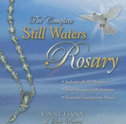 El rosario completo de aguas tranquilas - The Complete Still Waters Rosary