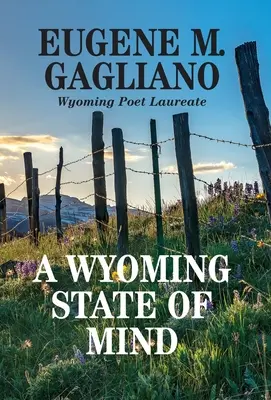 Un estado de ánimo de Wyoming - A Wyoming State of Mind