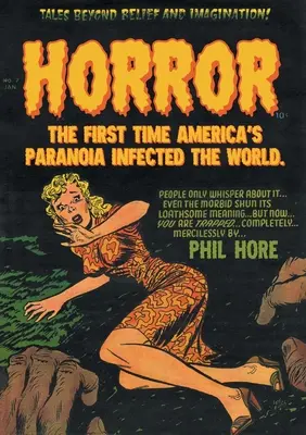 Horror: La primera vez que la paranoia de Estados Unidos contagió al mundo - Horror: The First Time America's Paranoia Infected the World