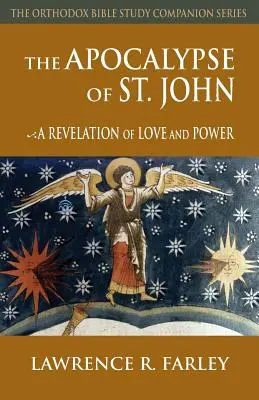 El Apocalipsis de San Juan: Una revelación de amor y poder - The Apocalypse of St. John: A Revelation of Love and Power