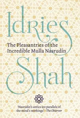 Los placeres del increíble Mulla Nasrudin - The Pleasantries of the Incredible Mulla Nasrudin