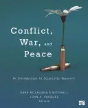 Conflicto, guerra y paz: Una introducción a la investigación científica - Conflict, War, and Peace: An Introduction to Scientific Research