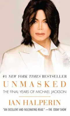Unmasked: Los últimos años de Michael Jackson - Unmasked: The Final Years of Michael Jackson