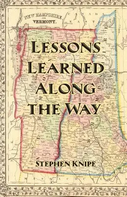 Lecciones aprendidas en el camino - Lessons Learned Along the Way