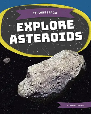 Exploración de asteroides - Explore Asteroids