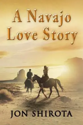 Una historia de amor navajo - A Navajo Love story