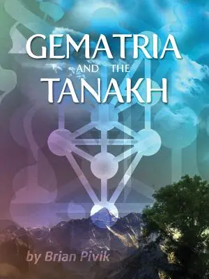 La gematría y el Tanaj - Gematria and the Tanakh