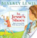 En los zapatos de Jesse: Apreciar a los niños con necesidades especiales - In Jesse's Shoes: Appreciating Kids with Special Needs