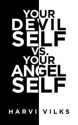 El diablo contra el ángel Su yo ángel - Your Devil Self Vs. Your Angel Self