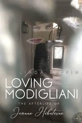 Amar a Modigliani: la vida después de la muerte de Jeanne Hbuterne - Loving Modigliani: The Afterlife of Jeanne Hbuterne