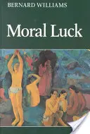 La suerte moral: trabajos filosóficos 1973 1980 - Moral Luck: Philosophical Papers 1973 1980