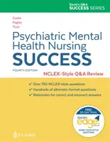Éxito en Enfermería Psiquiátrica y de Salud Mental: Nclexr-Style Q&A Review: Nclex(r)-Style Q&A Review - Psychiatric Mental Health Nursing Success: Nclexr-Style Q&A Review: Nclex(r)-Style Q&A Review