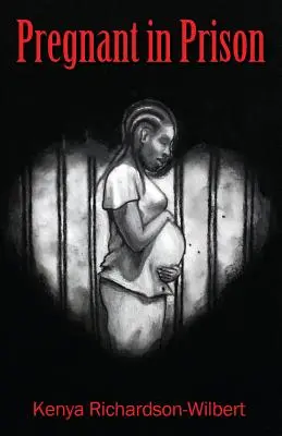 Embarazada en prisión - Pregnant in Prison