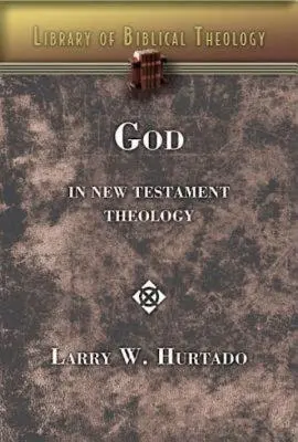 Dios en la teología del Nuevo Testamento - God in New Testament Theology