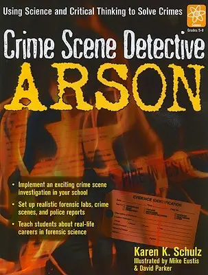 Detective de la escena del crimen: Arson - Crime Scene Detective: Arson