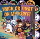Truco o trato en mi calle - Trick or Treat on My Street