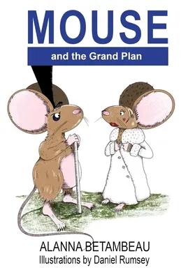 MOUSE y el Gran Plan - MOUSE and the Grand Plan