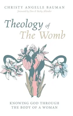 Teología del útero - Theology of The Womb