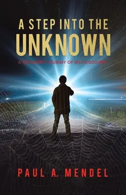 Un paso hacia lo desconocido: El viaje de autodescubrimiento de un adolescente. - A Step Into the Unknown: A Teenager's Journey of Self-discovery.