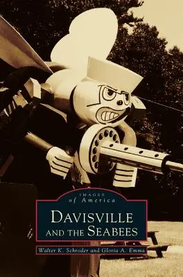 Davisville y los marinos - Davisville and the Seabees
