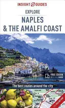 Insight Guides Explore Nápoles y la Costa Amalfitana (Guía de viaje con ebook gratuito) - Insight Guides Explore Naples and the Amalfi Coast (Travel Guide with Free Ebook)