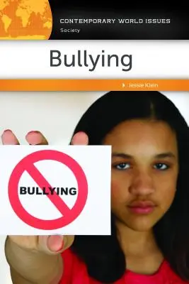 Bullying: Un manual de referencia - Bullying: A Reference Handbook