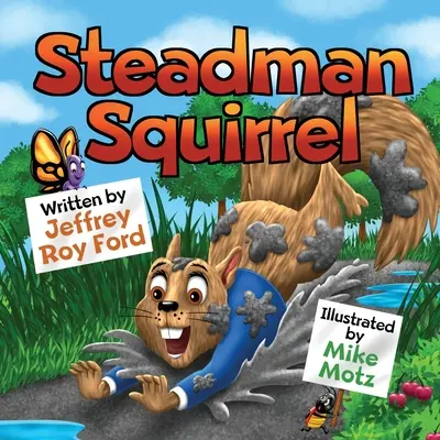 La ardilla Steadman - Steadman Squirrel