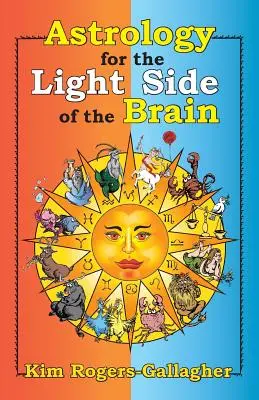 Astrología para el lado luminoso del cerebro - Astrology for the Light Side of the Brain