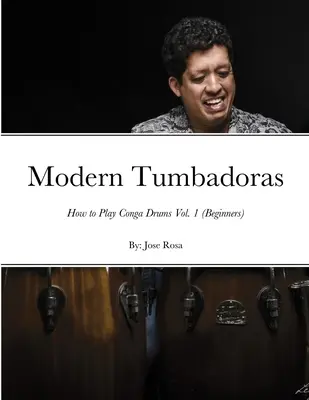 Cómo tocar la conga Vol. 1 (Principiantes) - How to play Conga Drums Vol. 1 (Beginners)