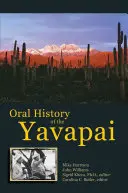 Historia oral de los Yavapai - Oral History of the Yavapai