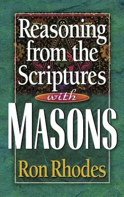 Razonamiento a partir de las Escrituras con los masones - Reasoning from the Scriptures with Masons