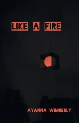 Como un fuego - Like A Fire