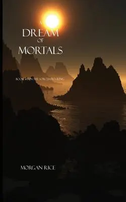 A Dream of Mortals (Libro nº 15 de Sorcerer's Ring) - A Dream of Mortals (Book #15 in the Sorcerer's Ring)