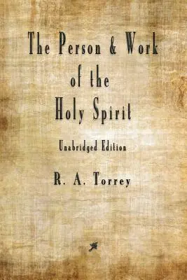 La persona y la obra del Espíritu Santo - The Person and Work of The Holy Spirit