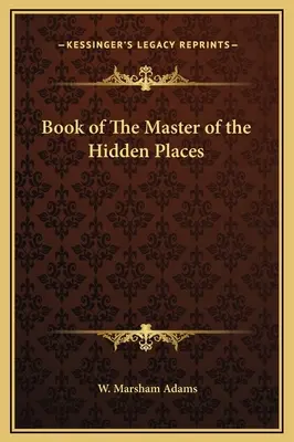 Libro del Maestro de los Lugares Ocultos - Book of The Master of the Hidden Places