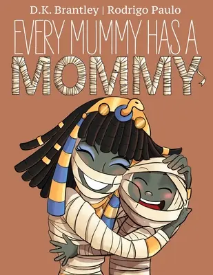 Toda mamá tiene una mamá - Every Mummy Has a Mommy