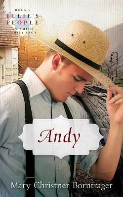 Andy: El pueblo de Ellie, Libro 6 - Andy: Ellie's People, Book 6