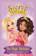 Princesas Secretas: El Collar Mágico - ¡Bumper Libro Especial! - Libro 1 - Secret Princesses: The Magic Necklace - Bumper Special Book! - Book 1