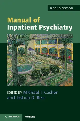 Manual de psiquiatría hospitalaria - Manual of Inpatient Psychiatry